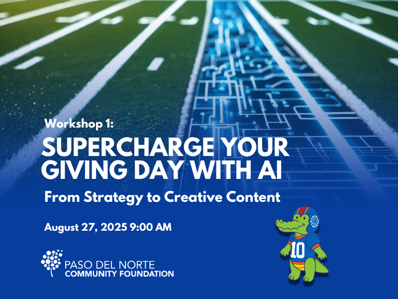 Workshop 1: Supercharge Your Giving Day with AI – From Strategy to Creative Content