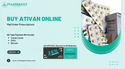 Buy Ativan Online Secure  Handling From Start to Finish