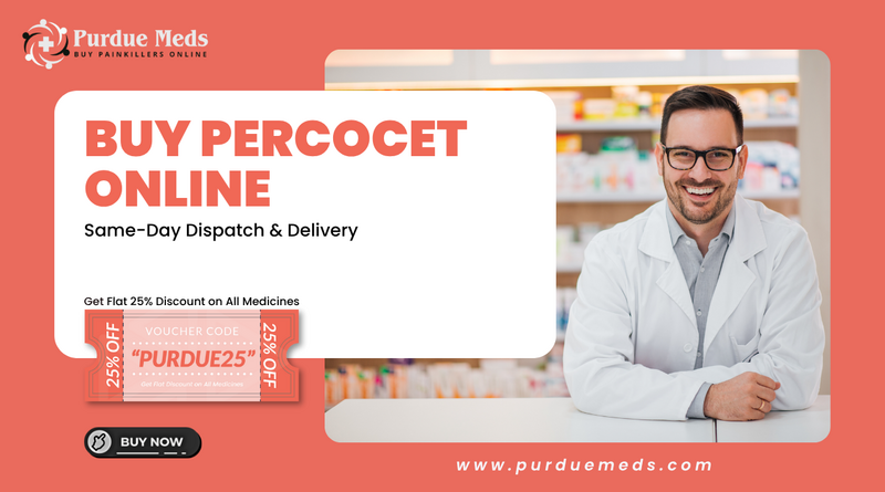 Buy Percocet 10/325mg Online Seasonal  Pain Care Access