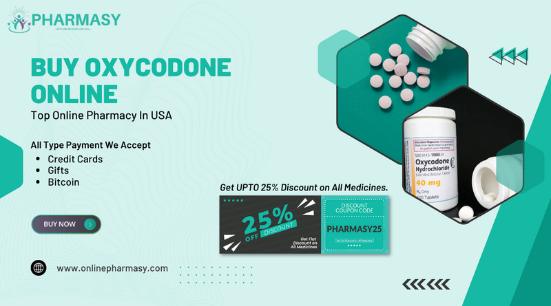 Buy Oxycodone Online  Convenient Doorstep Delivery