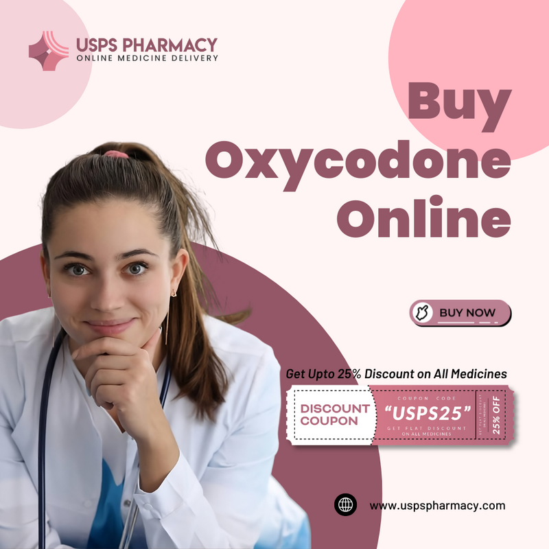 Buy Oxycodone Online Overnight  Powerful Pain Management Support