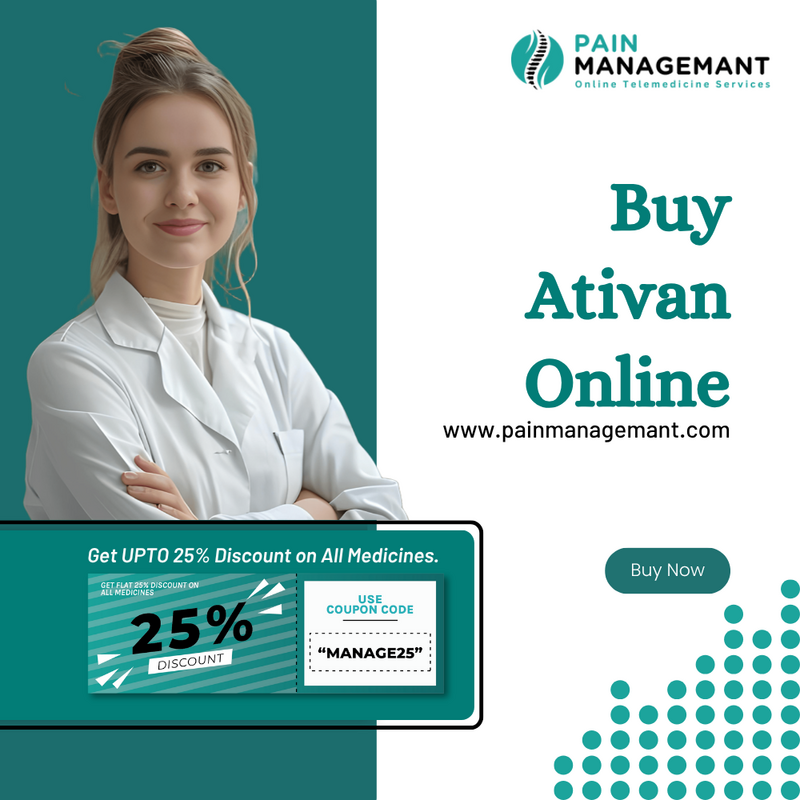 Ativan Online Order  with Easy Checkout Service