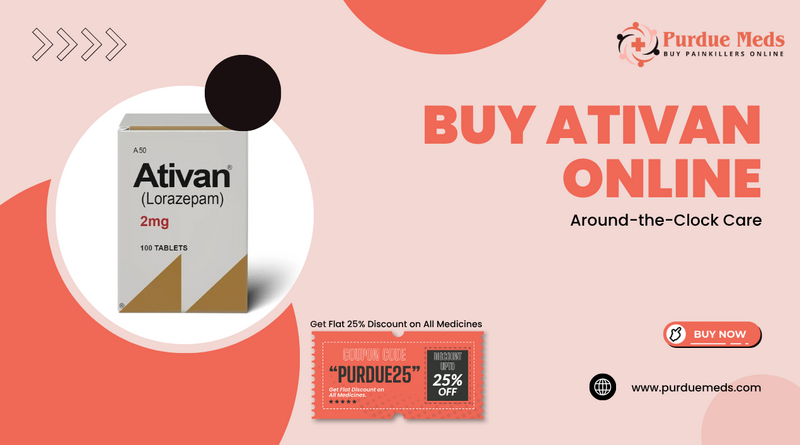 Get Ativan 2mg Online Trusted  Home Service