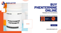 Secure Access to Phentermine Online Overnight  With Exclusive Deals