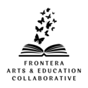 Frontera Arts and Education Collaborative